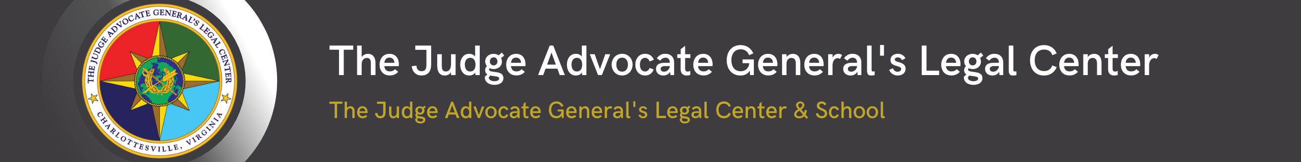 The Judge Advocate General's Legal Center Banner